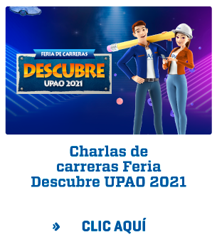 Charlas virtuales: Charlas de carreras Feria Descubre UPAO 2021